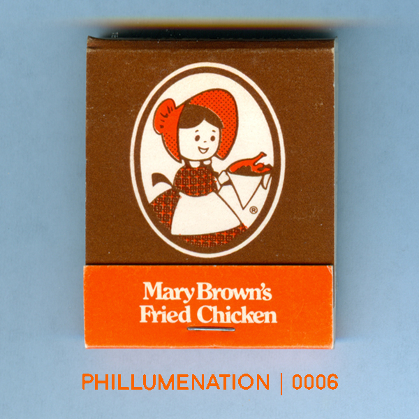 0006 | Mary Brown’s Fried Chicken